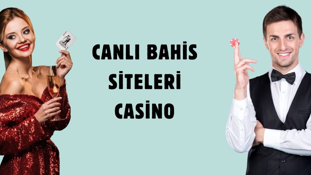 Canlı Bahis Siteleri Casino