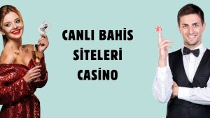 Canlı Bahis Siteleri Casino